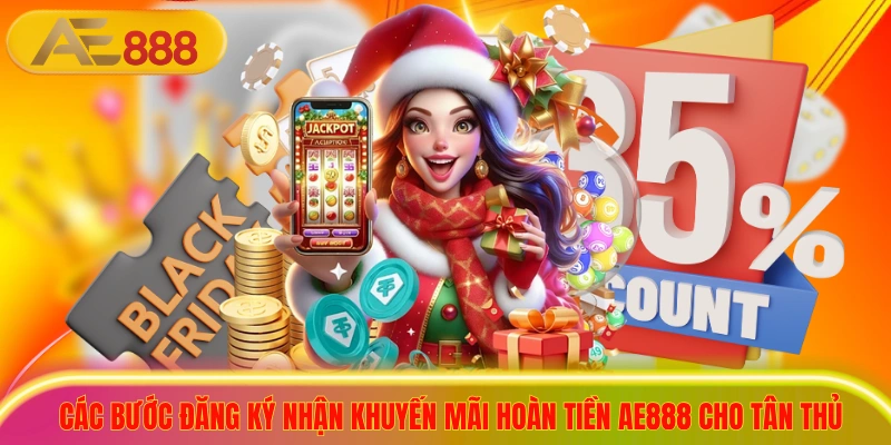 Nhận Khuyến Mãi Hoàn Tiền AE888 Giúp Bạn Về Bờ An Toàn Các bước đăng ký nhận khuyến mãi hoàn tiền ae888 cho tân thủ
